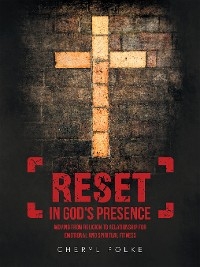 Reset in God's Presence