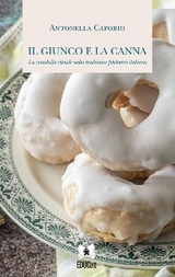 Il giunco e la canna - Antonella Caforio