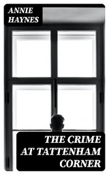 The Crime at Tattenham Corner - Annie Haynes