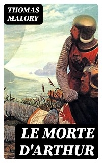 Le Morte d'Arthur