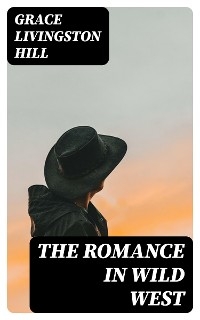 The Romance in Wild West
