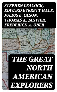 The Great North American Explorers