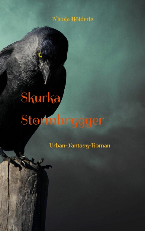 Skurka Stormbrygger - Nicola H&ouml;lderle