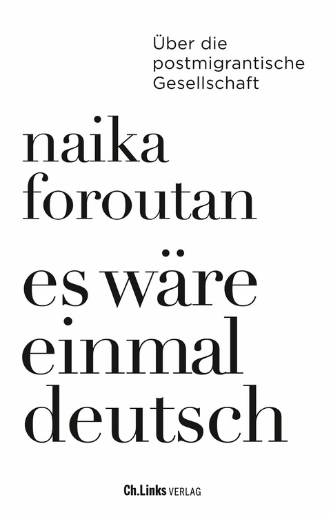 Es w&auml;re einmal deutsch - Naika Foroutan
