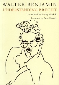 Understanding Brecht -  Walter Benjamin