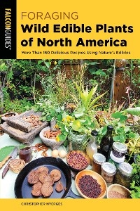 Foraging Wild Edible Plants of North America