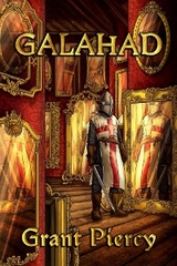 Galahad -  Grant Piercy