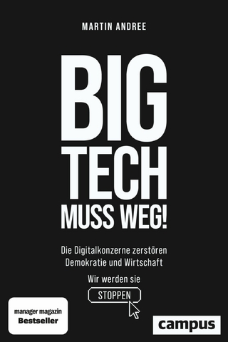 Big Tech muss weg!