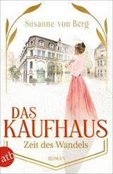 Das Kaufhaus &ndash; Zeit des Wandels - Susanne von Berg