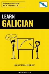 Learn Galician - Quick / Easy / Efficient - 