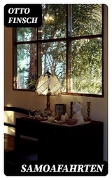 Samoafahrten - Otto Finsch