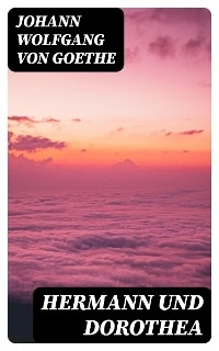 Hermann und Dorothea