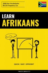 Learn Afrikaans - Quick / Easy / Efficient - 