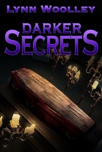 Darker Secrets - Lynn Woolley