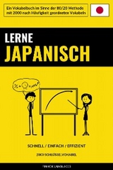 Lerne Japanisch - Schnell / Einfach / Effizient - 