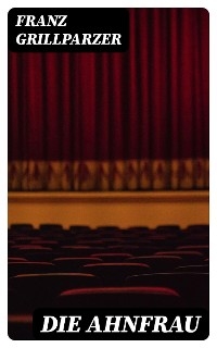 Die Ahnfrau