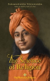 The Science of Religion - Paramahansa Yogananda