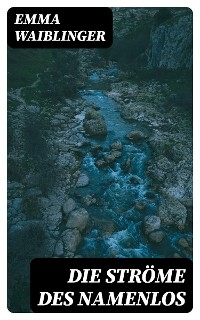Die Ströme des Namenlos