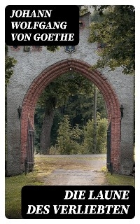 Die Laune des Verliebten