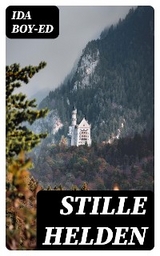 Stille Helden - Ida Boy-Ed