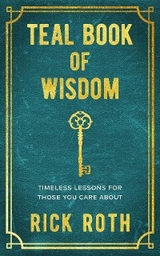 Teal Book of Wisdom - Rick Roth