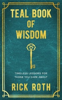 Teal Book of Wisdom - Rick Roth