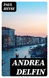 Andrea Delfin - Paul Heyse