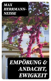 Empörung & Andacht, Ewigkeit