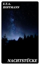 Nachtst&uuml;cke - E.T.A. Hoffmann