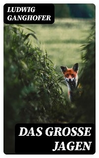 Das große Jagen