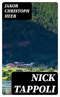 Nick Tappoli - Jakob Christoph Heer