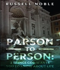 PARSON TO PERSON - Russell Noble