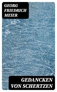 Gedancken von Schertzen