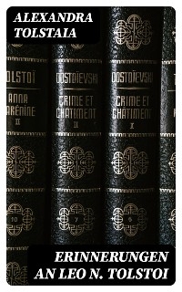Erinnerungen an Leo N. Tolstoi