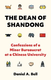 The Dean of Shandong - Daniel A. Bell