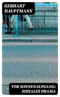 Vor Sonnenaufgang: Soziales Drama