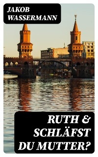 Ruth & Schläfst du Mutter?