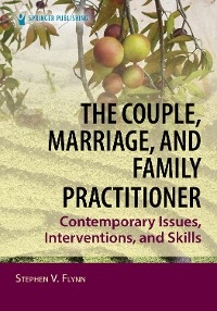 The Couple, Marriage, and Family Practitioner