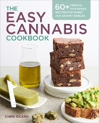 Easy Cannabis Cookbook -  Cheri Sicard