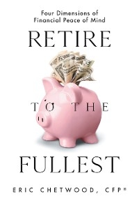 Retire to the Fullest