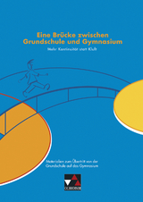 Zwischen Grundschule und Gymnasium / Br&uuml;cke zwischen Grundschule und Gymnasium - 