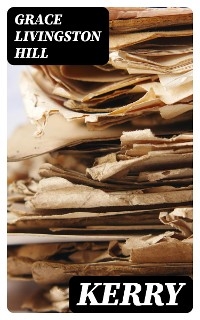 Kerry - Grace Livingston Hill