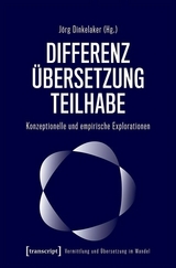 Differenz - &Uuml;bersetzung - Teilhabe - 