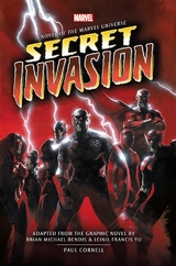 Marvel's Secret Invasion Prose Novel -  Paul Cornell
