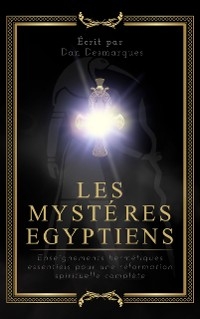 Les Myst&egrave;res Egyptiens - Dan Desmarques