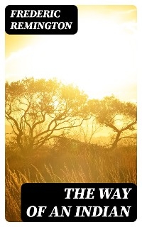 The Way of an Indian