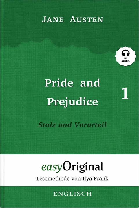Pride and Prejudice / Stolz und Vorurteil - Teil 1 (mit Audio) - Jane Austen