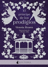 El pr&iacute;ncipe de los prodigios -  Victoria &Aacute;lvarez