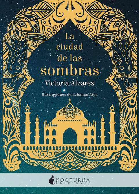 La ciudad de las sombras -  Victoria &Aacute;lvarez