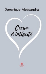 C&oelig;ur d'intimit&eacute; - Dominique Alessandra